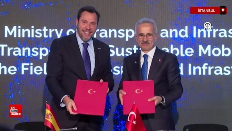Türkiye ile İspanya ulaştırma ve altyapı alanında işbirliği yaptı