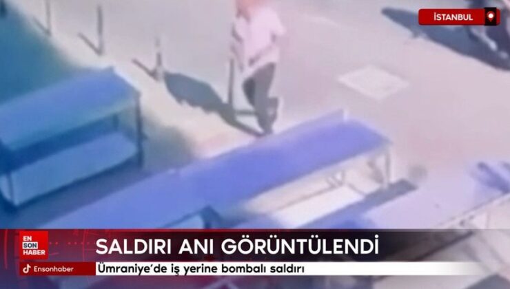 Ümraniye’de iş yerine bombalı akın