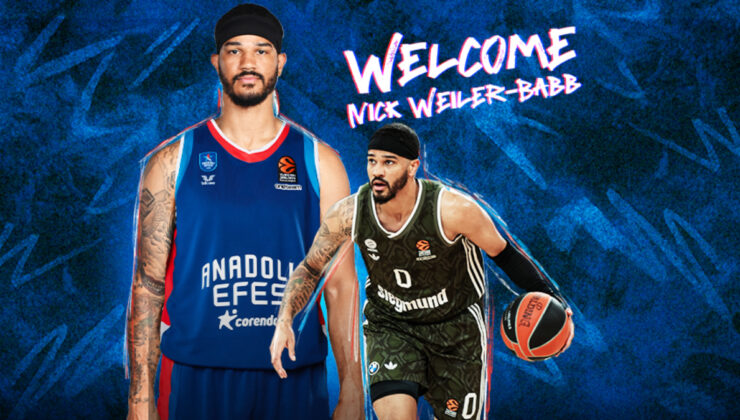 Anadolu Efes, Nick Weiler-Babb’ı takımına kattı