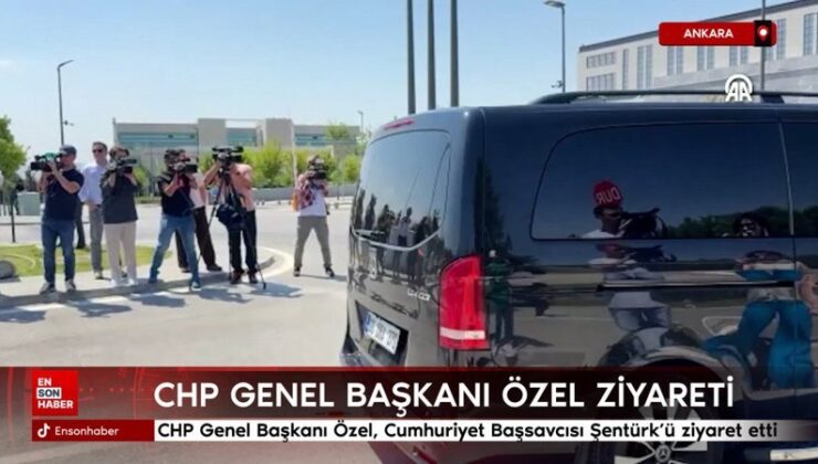 Ankara’da CHP Genel Başkanı Özel, Yargıtay Cumhuriyet Başsavcısı Şentürk’ü ziyaret etti