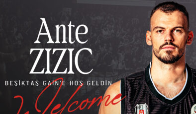 Beşiktaş, Ante Zizic’i takımına kattı