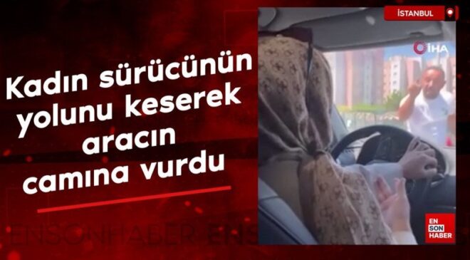 İstanbul’da makas attığını argüman ettiği bayan şoförün yolunu kesti