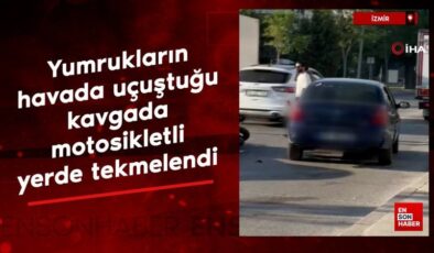 İzmir’de yumrukların havada uçuştuğu hengamede motosikletli yerde tekmelendi