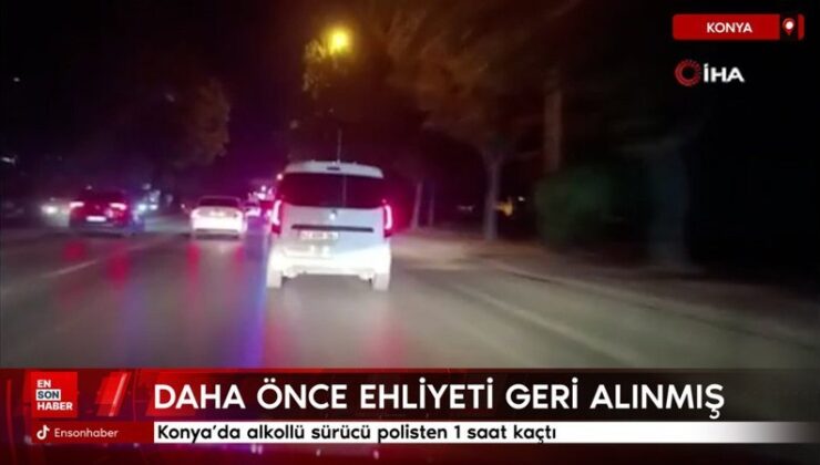 Konya’da alkollü şoför polisten 1 saat boyunca kaçtı
