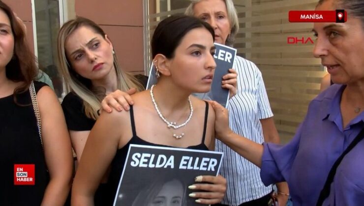 Manisa’da Selda’yı boğan eşe ‘haksız tahrik’ ve ‘iyi hal’ indirimli 20 yıl mahpus