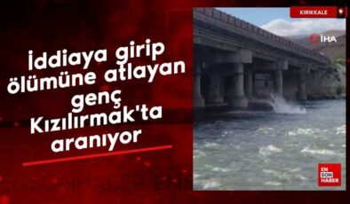 Teze girip, vefatına atlayan genç 4 gündür Kızılırmak’ta aranıyor