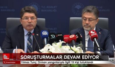 Yılmaz Tunç: Orman yangınlarıyla ilgili 13 kişi tutuklandı