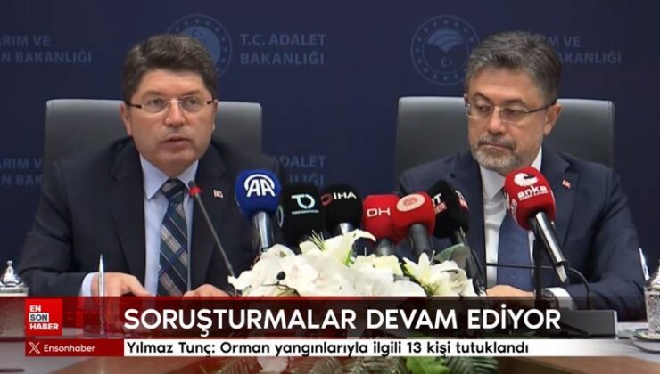 Yılmaz Tunç: Orman yangınlarıyla ilgili 13 kişi tutuklandı
