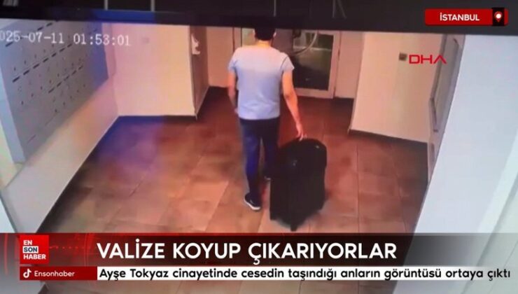 Ayşe Tokyaz cinayetinde cesedin taşındığı anların imajı ortaya çıktı