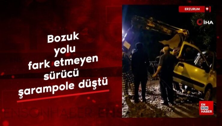 Erzurum’da bozuk yolu fark etmeyen şoför şarampole düştü