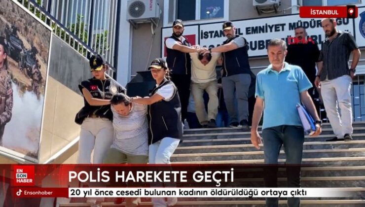 İstanbul’da 20 yıl evvel cesedi bulunan bayanın öldürüldüğü ortaya çıktı