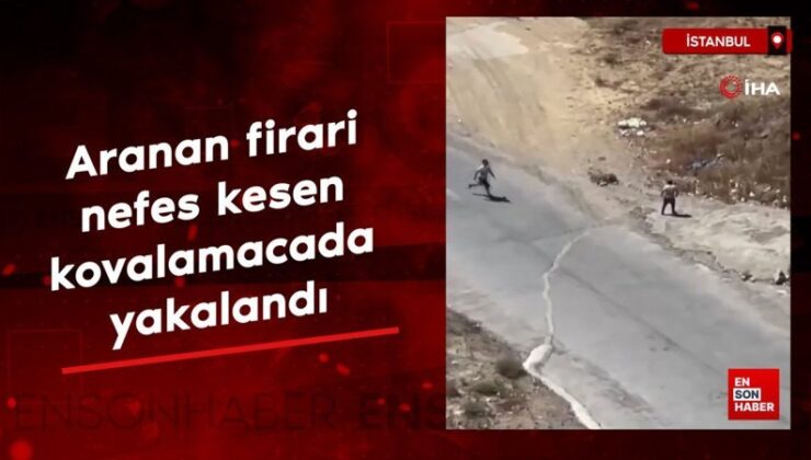 İstanbul’da aranan firari nefes kesen kovalamacada yakalandı