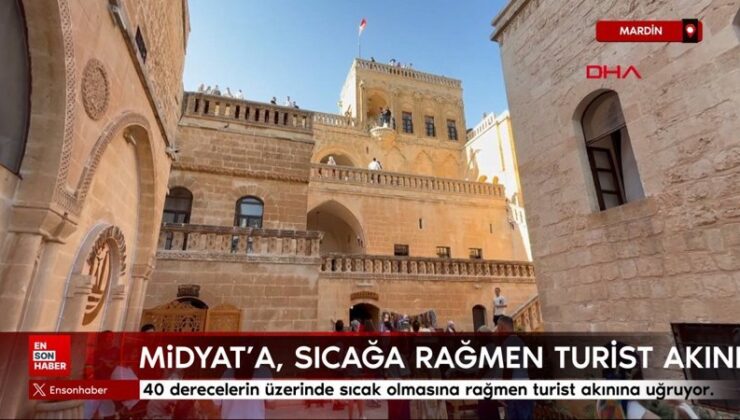 Mardin’de sıcağa karşın turist akını
