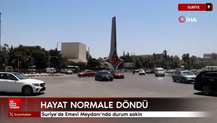 Suriye’de Emevi Meydanı’nda durum sakin